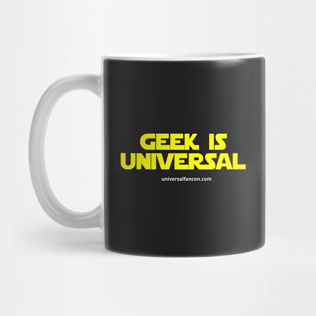 Geek Is Universal by universalfancon